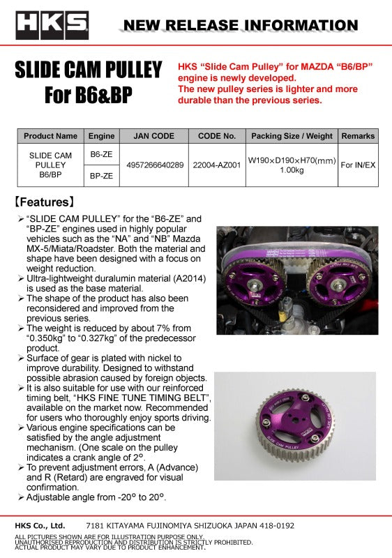 HKS SLIDE CAM PULLEY B6/BP